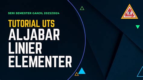 Tutorial Uts Ma Aljabar Linier Elementer Youtube