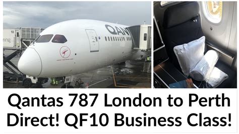 QF10 Trip Report Qantas 787 London To Perth Business Class Review