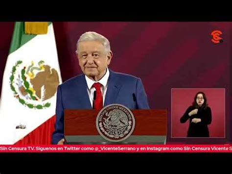 Amlo Sobre Nl En Democracia Es Normal Que Se Den Diferenciasen La