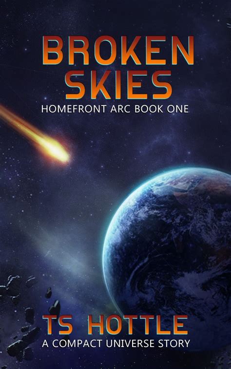 Broken Skies Homefront Arc Book 1 Ts Hottle