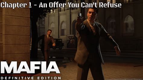 Mafia Chapter 1 An Offer You Cant Refuse Ps4 Youtube