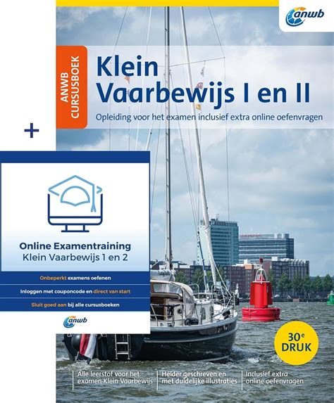 Anwb Cursusboek Klein Vaarbewijs I En Ii Opleiding Voor Het Examen