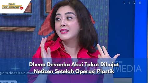 Dhena Devanka Akui Takut Dihujat Netizen Setelah Operasi Plastik