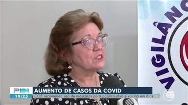 Pitv Edi O Aumento De Casos Da Covid Coe Recomenda Uso De