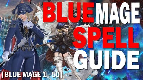 Ffxiv Blue Mage Spells And Where To Find Them Level 1 50 Guide