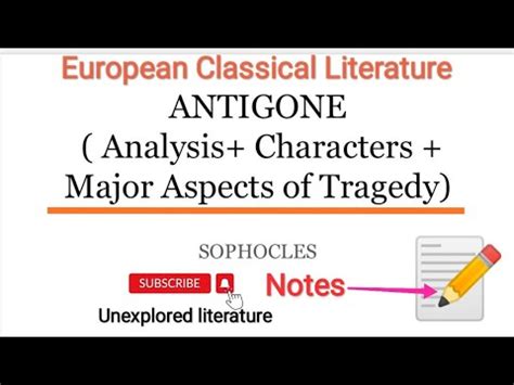 Antigone By Sophocles Detailed Analysis Character Sketch And