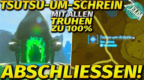 NEU Tsutsu um Schrein mit allen Truhen abschließen Zelda Tears of