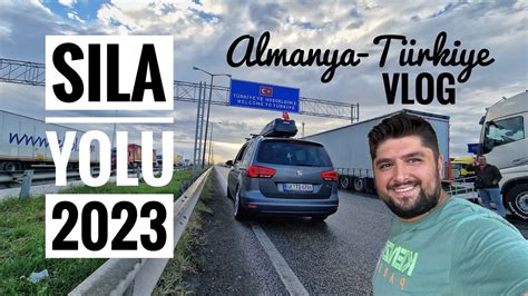 Ad M Ad M S La Izin Yolu Vlog Almanya T Rkiye Yol