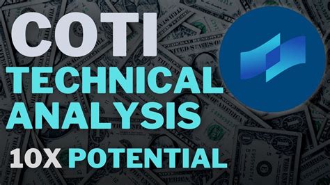 Coti Coin Update Coti Coin Technical Analysis Coti Coin Price