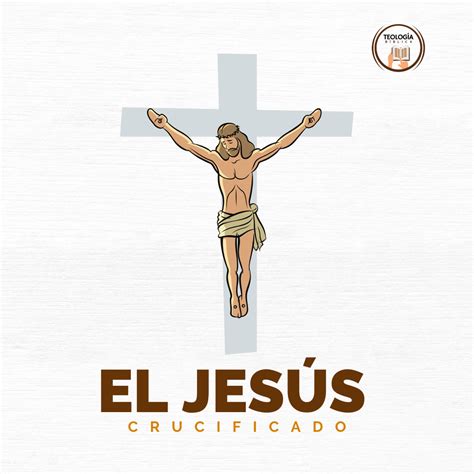 El Jes S Crucificado Teolog A B Blica