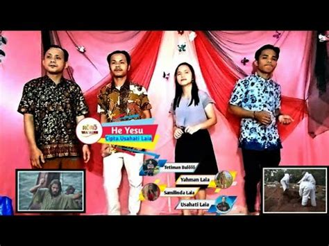 Lagu Nias He Yesu Cipta Usahati Laia Voc Tetiman Bll Yahman