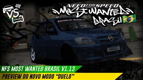 Modo Duelo Preview Nfs Most Wanted Brasil V Beta Wip Youtube