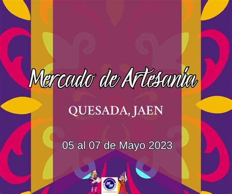 Al De Mayo Mercado De Artesan A En Quesada Jaen