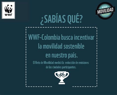 WWF Colombia busca a la ciudad con movilidad más sostenible del país WWF