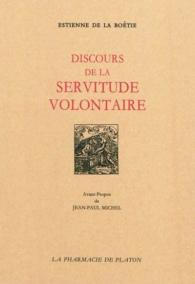 Discours de la servitude volontaire Étienne de La Boétie