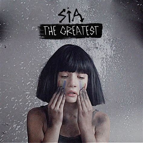 Sia The Greatest Acapella Sia The Greatest Cool Album Covers Music Album Cover