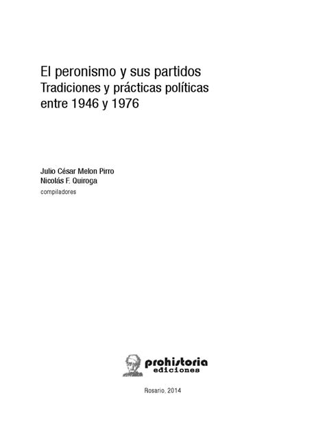 El Peronismo Y Sus Partidos Pdf Partidos Políticos Liderazgo