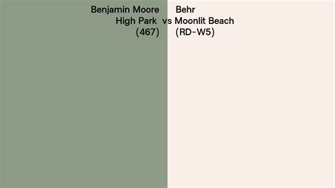 Benjamin Moore High Park 467 Vs Behr Moonlit Beach RD W5 Side By