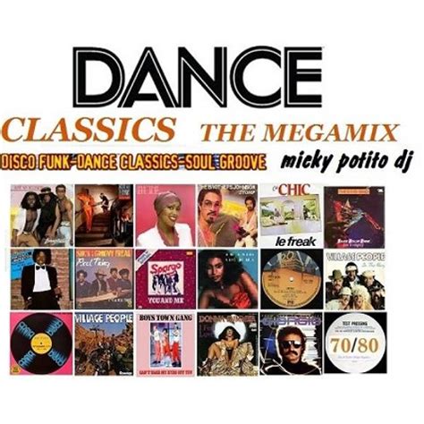 Stream Dance Classics 70 80 The Megamix Dj Micky Potito By Micky