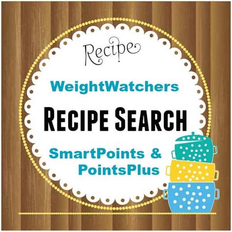 Weight Watchers Recipe Search Smartpoints And Pointsplus