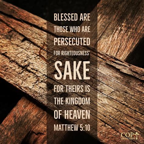 Blessed Are They Who Are Persecuted For Righteousness Sake For