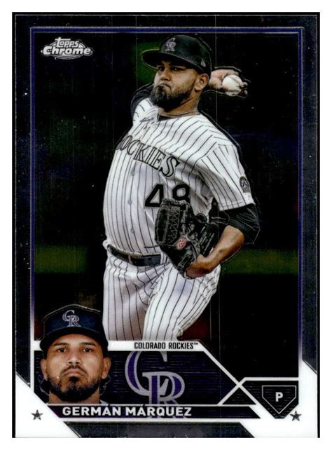 German Marquez 2023 Topps Chrome 202 Mlb Rockies Id71910 Ebay