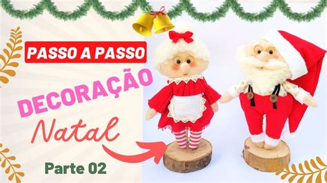 Fa A Voc Mesmo Mam E Noel Decora O De Natal Diy Mama Noel