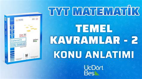 Temel Kavramlar 1 2 2022 Tyt Matematİk 345 Yayinlari Youtube