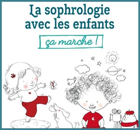 La Sophrologie Avec Les Enfants A Marche