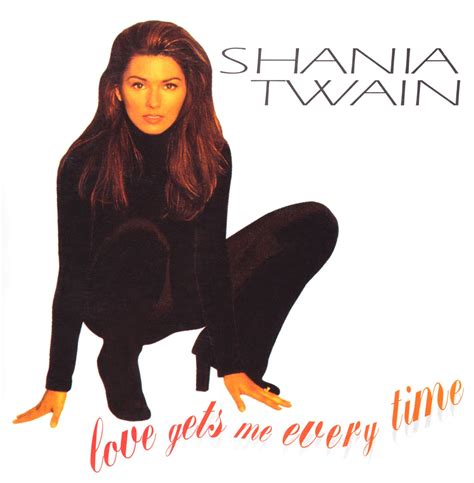 Shania Twain Love Gets Me Every Time Usa Single Front Cover