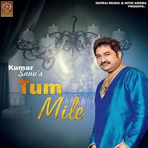 Tum Mile Songs Download- Tum Mile Songs by Kumar Sanu Online Free on ...