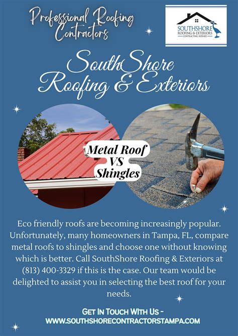 Metal Roofs Vs Shingles By Southshore Roofing And Exteriors Issuu