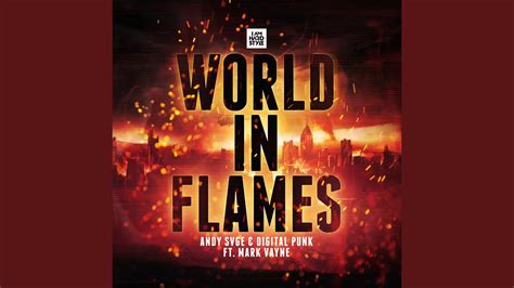 World In Flames Feat Mark Vayne Extended Mix YouTube Music