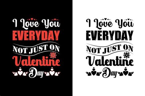 Premium Vector I Love You Every Moment Not Only Valentines Day