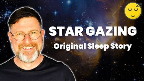 Guided Sleep Meditation Story British Male Voice Star Gazing Fall