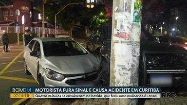 Bom Dia Paraná Motorista fura sinal e causa acidente em Curitiba