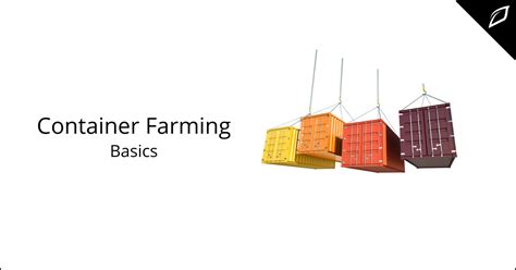 Container Farming Basics