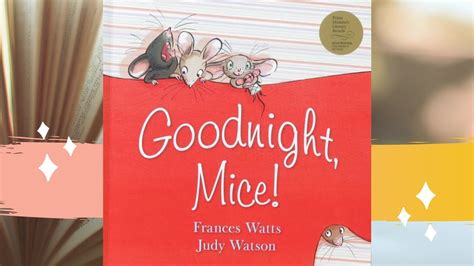 Goodnight Mice By Frances Watts And Judy Watson Read Aloud Youtube