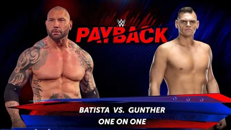 Full Match Batista Vs Gunther Payback WWE 2K24 YouTube