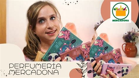 PERFUMERÍA MERCADONA Colección Manga Primavera 2024 YouTube