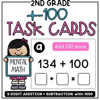 Mental Math Task Cards 100 More 100 Less 3 Digit Numbers TPT