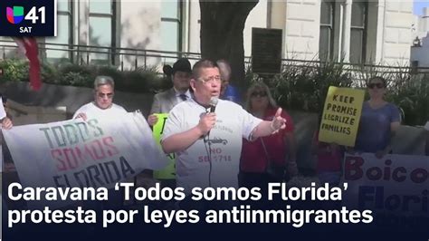 Caravana Todos Somos Florida Protesta Por Leyes Antiinmigrantes En