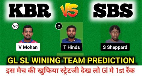 Kbr Vs Sbs Dream Team Prediction Kbr Vs Sbs Dream Team Kbr Vs Sbs