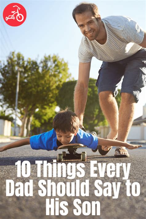 10 Things Every Dad Should Say To His Son