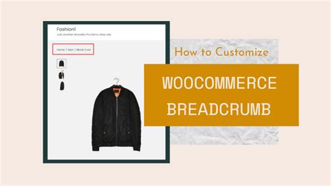 How To Customize Woocommerce Breadcrumb