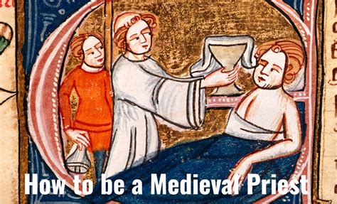 How to be a Medieval Priest - Medievalists.net