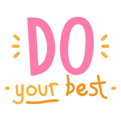 Be The Best Motivational Quote Png Design Artofit