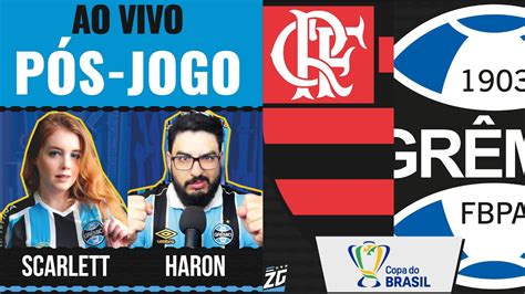 SUPERLIVE PÓS JOGO COPA DO BRASIL GRÊMIO x FLAMENGO FALA TRICOLOR