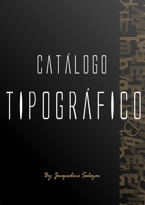 Catálogo Tipográfico By Annie Salazar Issuu