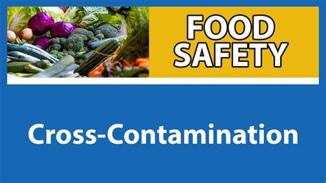 Cross Contamination Food Safety For People With Weakened Immune